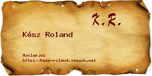 Kész Roland névjegykártya